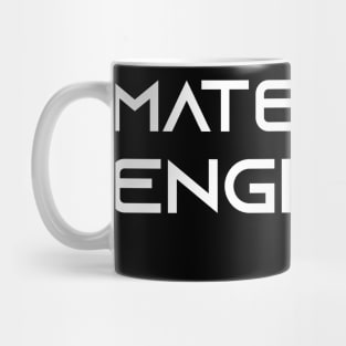 materials engineer Mug